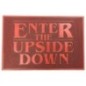 Felpudo Enter the Upside Down Stranger Things