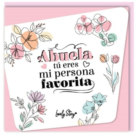 Tarjeta felicitacion - Abuela Tu Eres Mi Persona Favorita