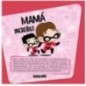 Tarjeta felicitacion - Mama Increible