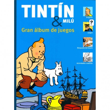 TINTIN Y MILU. GRAN ALBUM DE JUEGOS COMICS