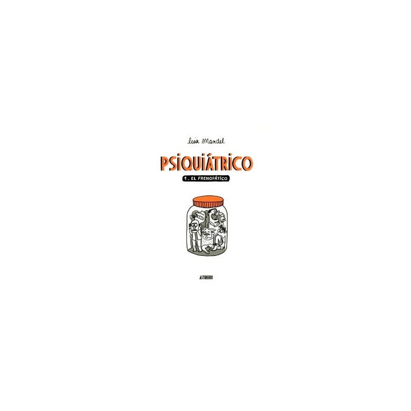 PSIQUIATRICO 01. EL FRENOPATICO COMICS