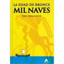 LA EDAD DE BRONCE 1. MIL NAVES (TOMO)COMICS